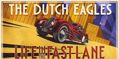 The Dutch Eagles – Life in the Fast Lane (try-out) in Helmond