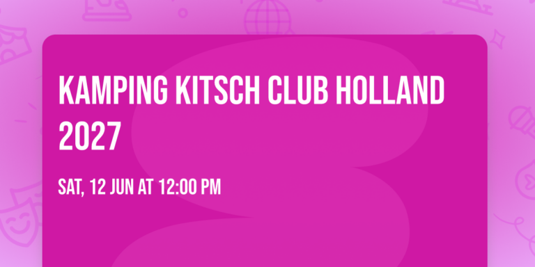 Kamping Kitsch Club Holland 2027 — Uitgaan in Helmond